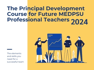 The Principal Development Course for Future MEDPSU Professional Teachers 2024