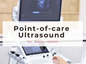 Protected: การตรวจ Point-of-care Ultrasound เพื่อการกู้ชีพ